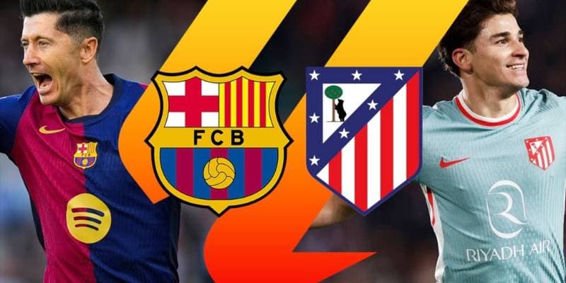 Nhận Định Bóng Đá Atletico Madrid Vs Barcelona