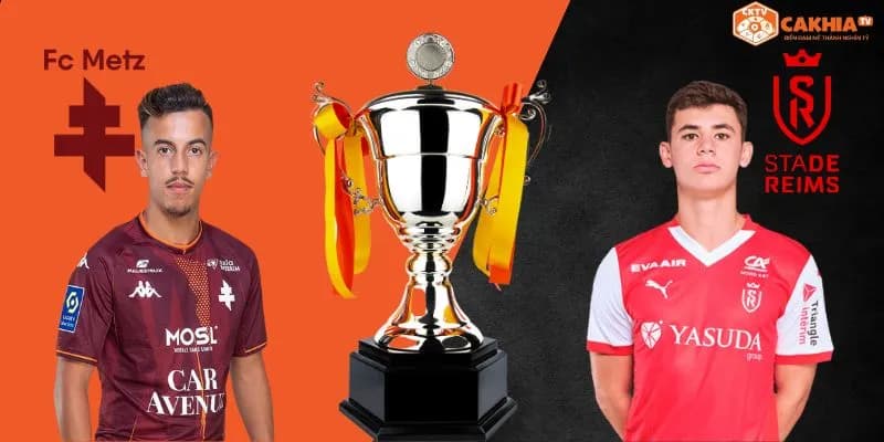 Nhận định kèo Reims vs Metz – 01h30 ngày 30/5 (Play-off thăng hạng Ligue 1)