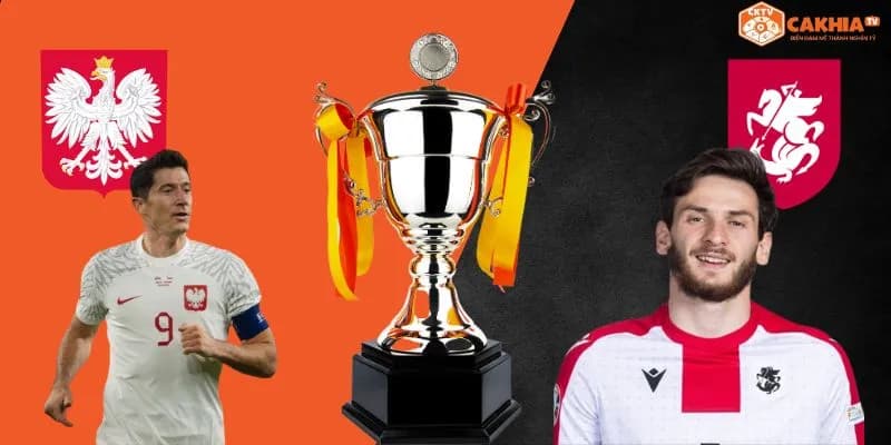 Poland U21 vs Georgia U21 (UEFA U21 Championship, mở màn ngày mai)