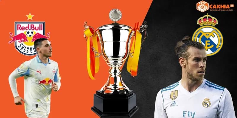 Nhận định kèo RB Salzburg vs Real Madrid (Club World Cup, vòng bảng)
